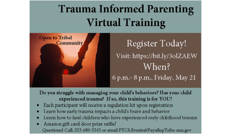 Puyallup Children’s Services Hosting Trauma Informed Parenting Virtual Training, May 21
