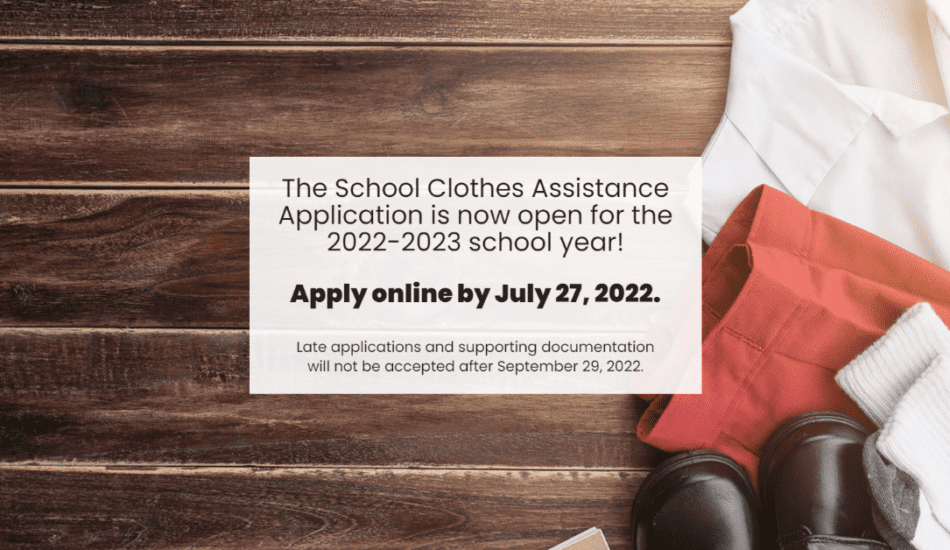 School Clothes Assistance Application open for 2022-2023 school year